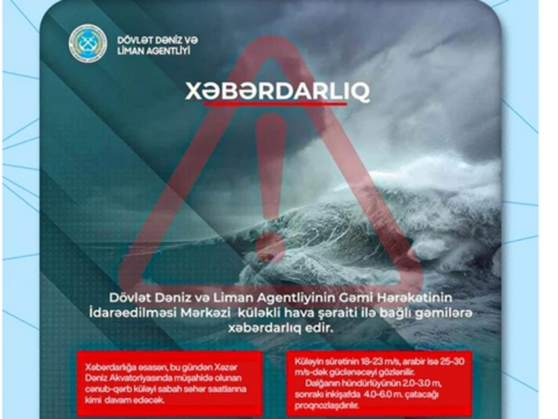 Gəmilərə xəbərdarlıq edildi
